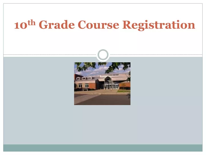 10 th grade course registration