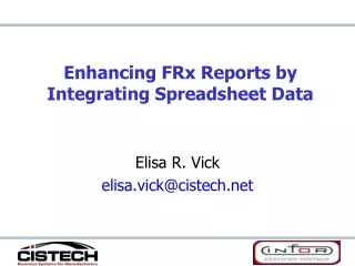 Enhancing FRx Reports by Integrating Spreadsheet Data