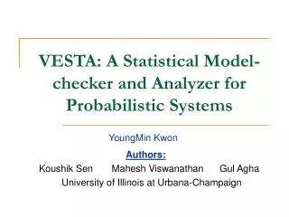 VESTA: A Statistical Model-checker and Analyzer for Probabilistic Systems