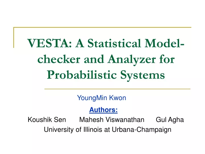 vesta a statistical model checker and analyzer for probabilistic systems