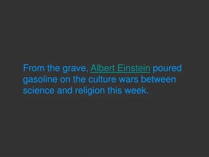 from the grave albert einstein poured gasoline