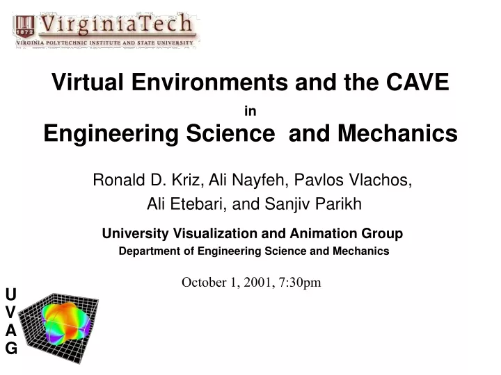 virtual environments and the cave in engineering science and mechanics