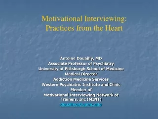 Motivational Interviewing: Practices from the Heart