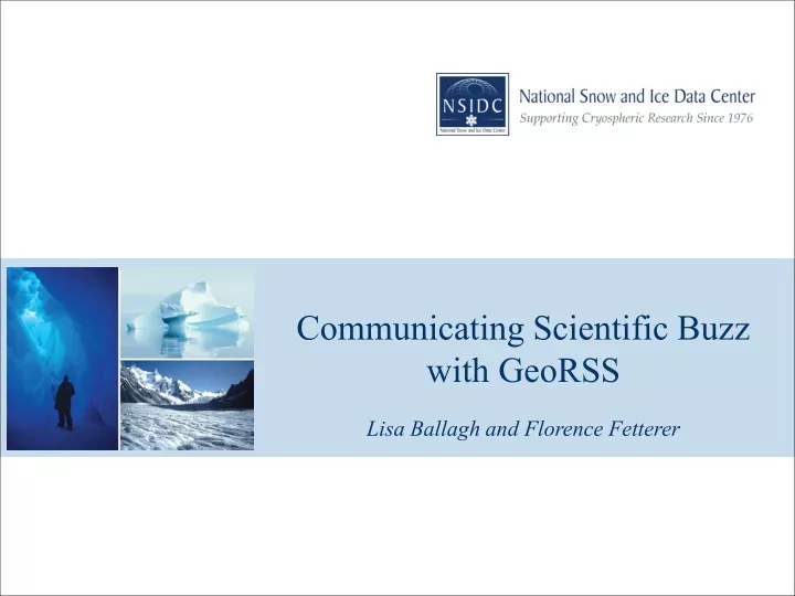 communicating scientific buzz with georss