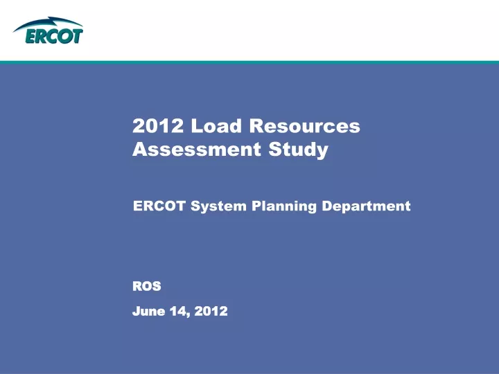 2012 load resources assessment study