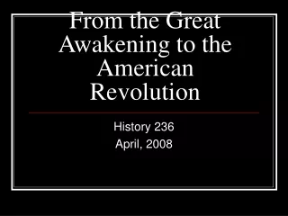 From the Great Awakening to the American Revolution