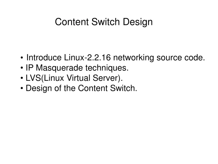 content switch design