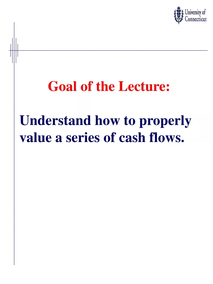 goal of the lecture understand how to properly