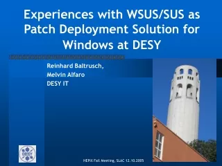 Experiences with WSUS/SUS as Patch Deployment Solution for Windows at DESY