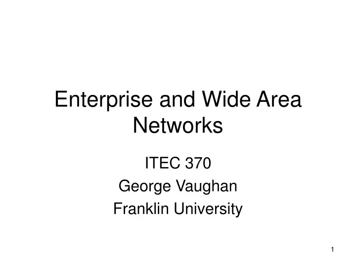 enterprise and wide area networks