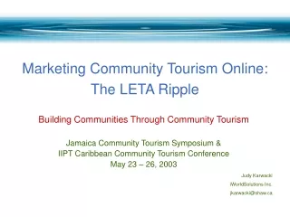Building Communities Through Community Tourism Jamaica Community Tourism Symposium &amp;