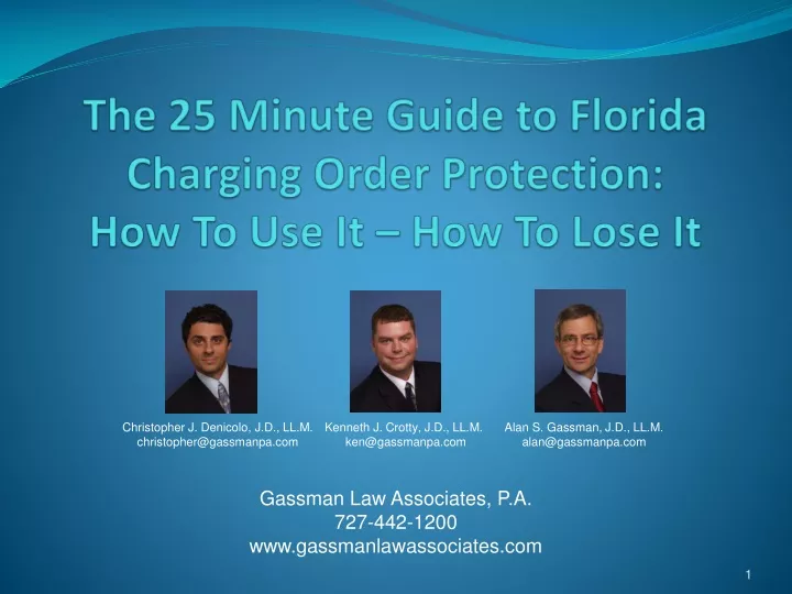 the 25 minute guide to florida charging order protection how to use it how to lose it