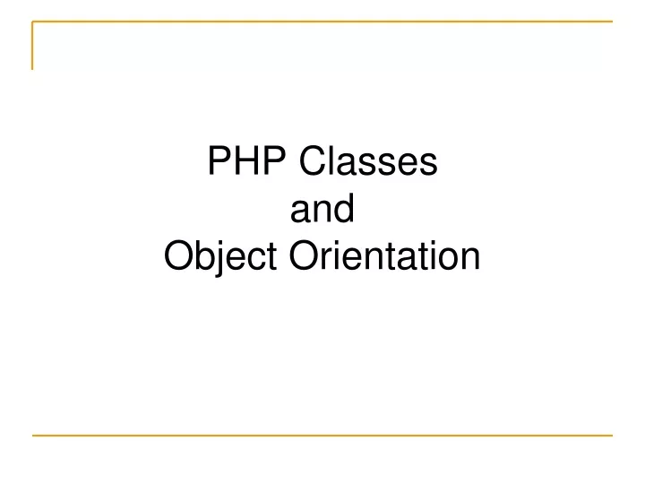 php classes and object orientation