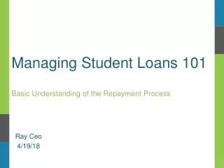 Managing Student Loans 101