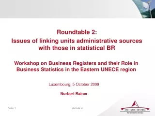 Roundtable 2: Issues of linking units administrative sources with those in statistical BR