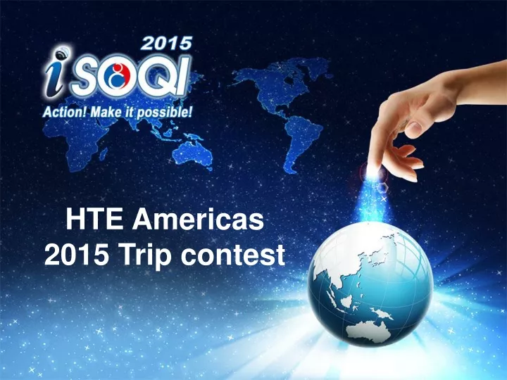 hte americas 2015 trip contest