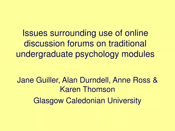 issues surrounding use of online discussion forums on traditional undergraduate psychology modules