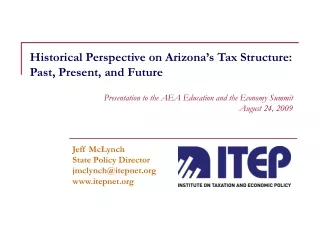 Historical Perspective on Arizona’s Tax Structure: Past, Present, and Future