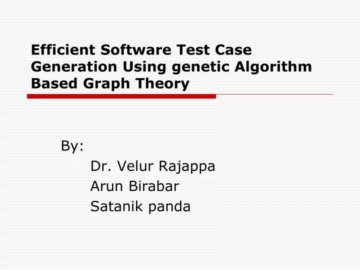 efficient software test case generation using genetic algorithm based graph theory