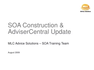 SOA Construction &amp; AdviserCentral Update