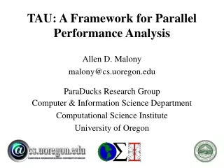 TAU: A Framework for Parallel Performance Analysis