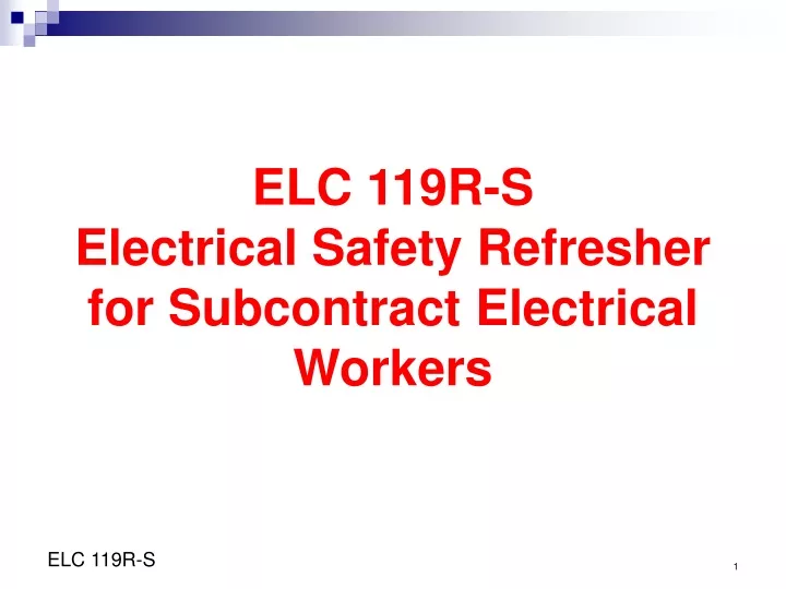 elc 119r s electrical safety refresher for subcontract electrical workers