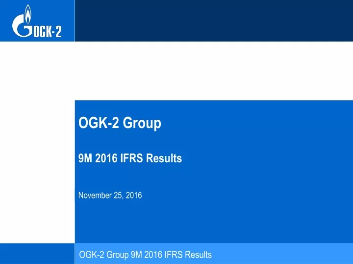ogk 2 group 9 m 2016 ifrs results