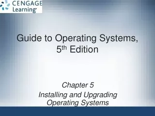 Guide to Operating Systems, 5 th  Edition