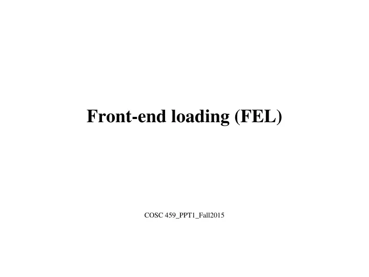 front end loading fel
