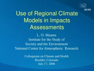 Use of Regional Climate Models in Impacts Assessments