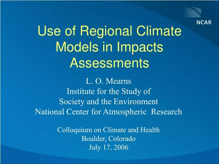 use of regional climate models in impacts assessments