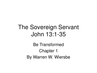 The Sovereign Servant John 13:1-35