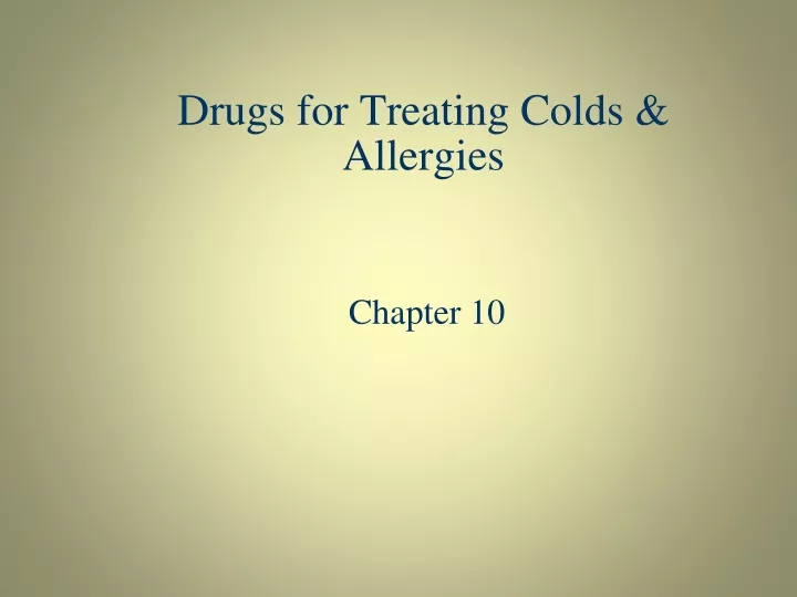 drugs for treating colds allergies