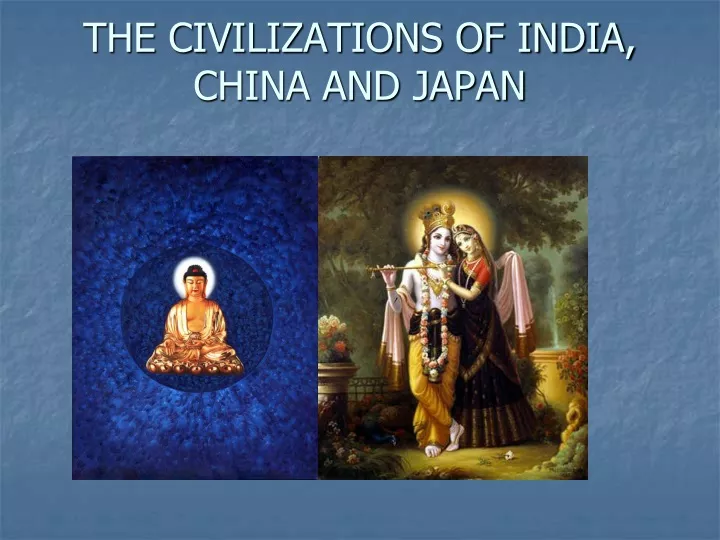 the civilizations of india china and japan