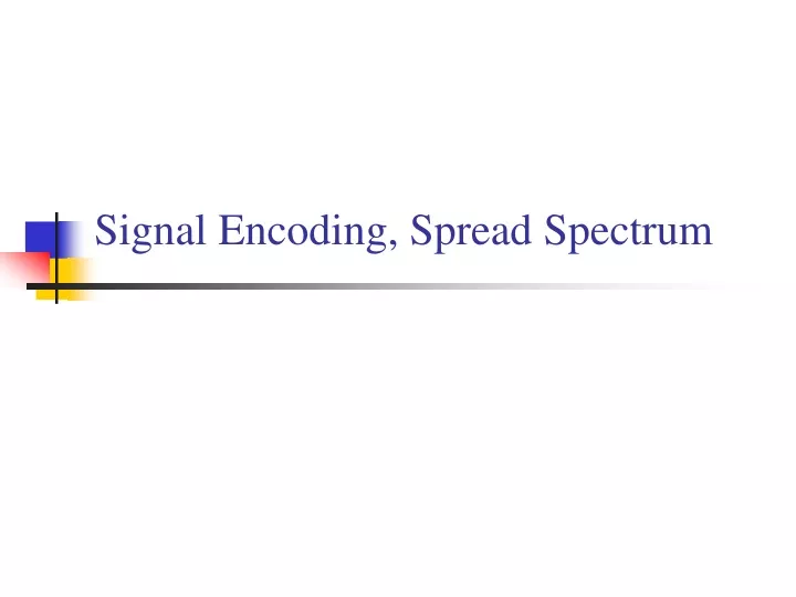 signal encoding spread spectrum