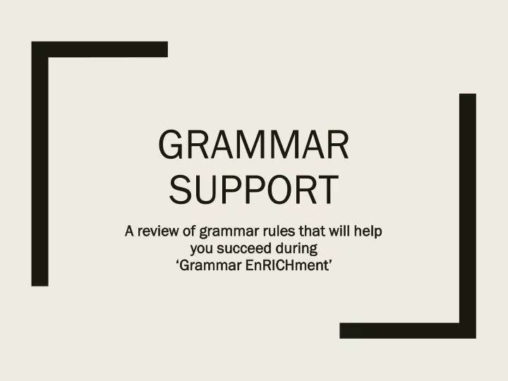 grammar support