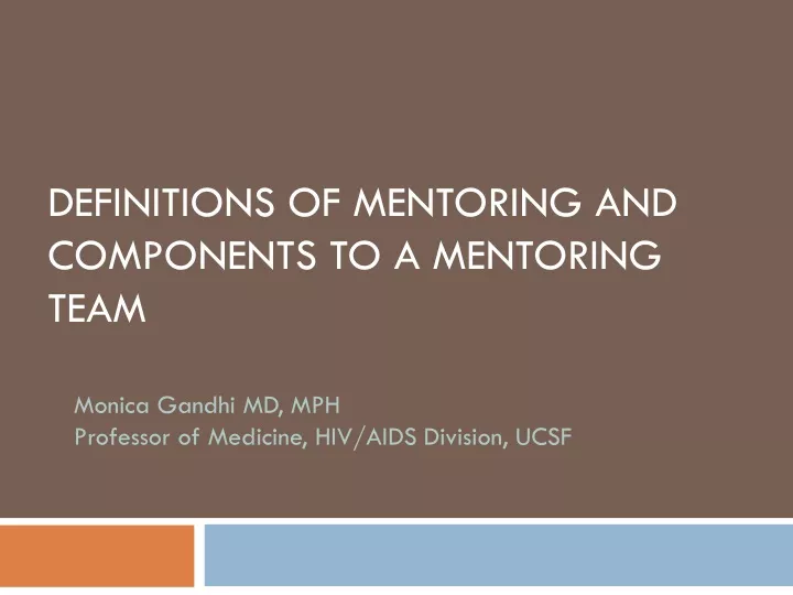definitions of mentoring and components to a mentoring team