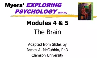 Myers’  EXPLORING 		PSYCHOLOGY (5th Ed)