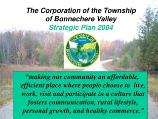 The Corporation of the Township of Bonnechere Valley Strategic Plan 2004
