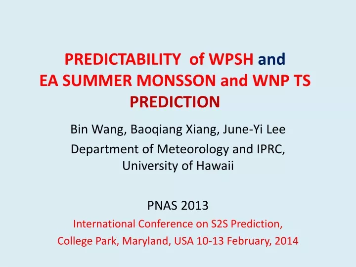 predictability of wpsh and ea summer monsson and wnp ts prediction