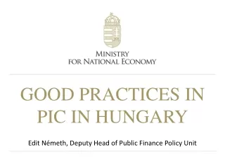 GOOD PRACTICES IN PIC IN HUNGARY