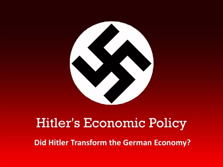 hitler s economic policy