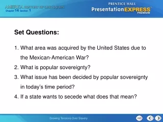 Set Questions: What area was acquired by the United States due to the Mexican-American War?