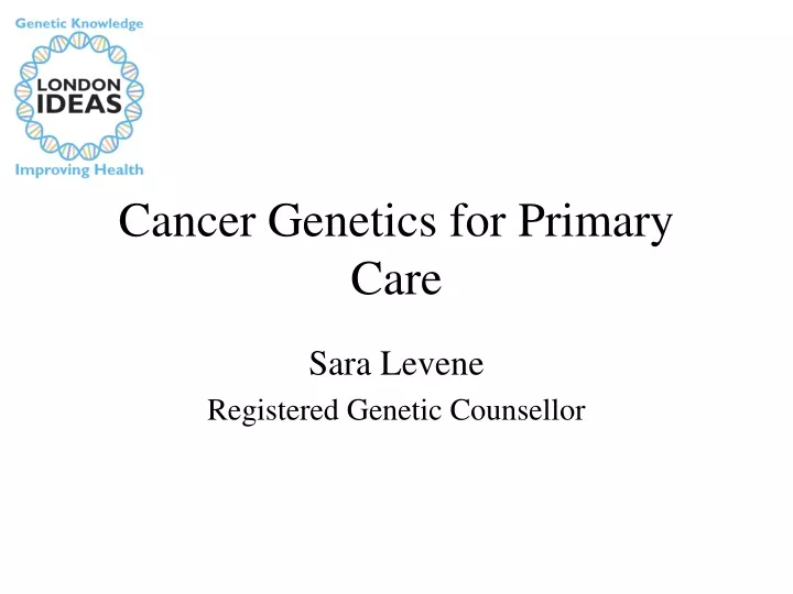 cancer genetics for primary care