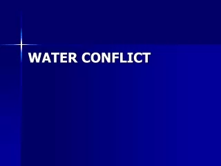 WATER CONFLICT