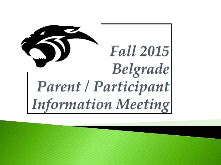 fall 2015 belgrade parent participant information meeting