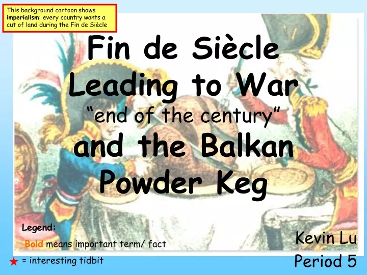 fin de si cle leading to war end of the century and the balkan powder keg
