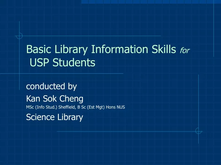 basic library information skills for usp students