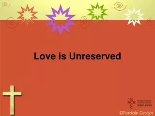 Love is Unreserved