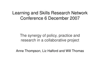 Learning and Skills Research Network Conference 6 December 2007